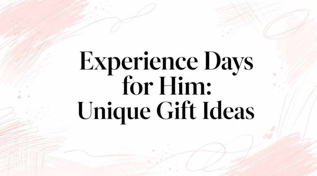 Experience Days for Him: Unique Gift Ideas