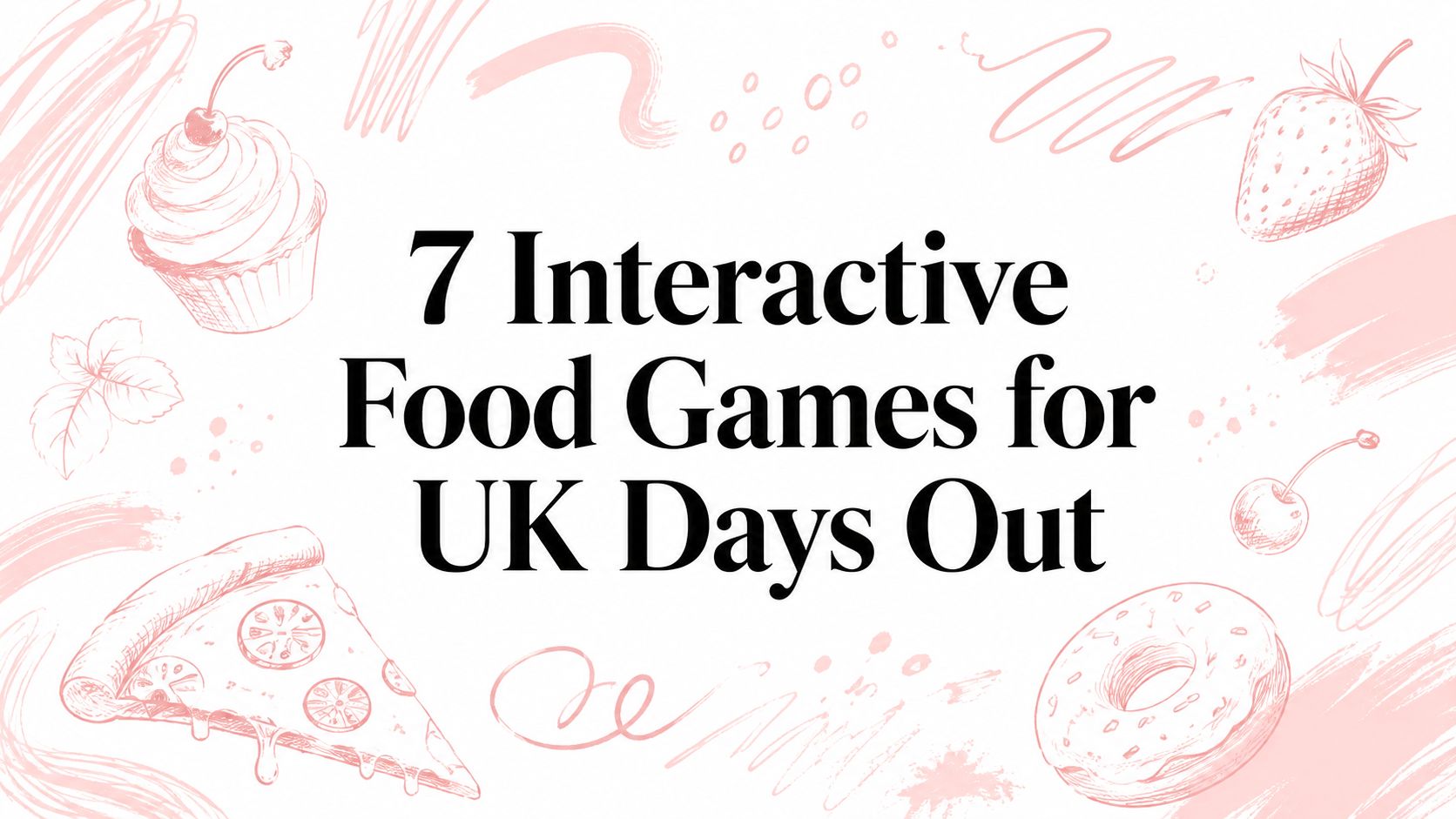 7 Interactive Food Games for UK Days Out