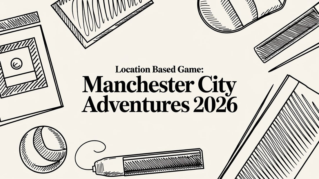 Location Based Game: Manchester City Adventures 2026