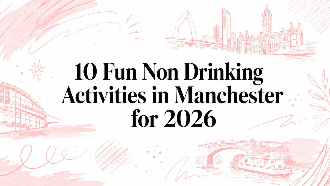 10 Fun Non Drinking Activities in Manchester for 2026